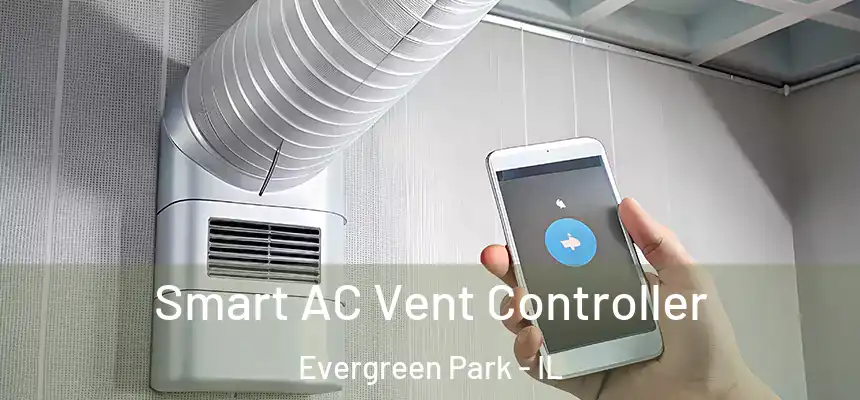  Smart AC Vent Controller Evergreen Park - IL